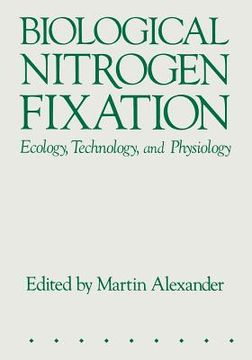 portada Biological Nitrogen Fixation: Ecology, Technology and Physiology (en Inglés)