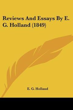 portada reviews and essays by e. g. holland (1849)