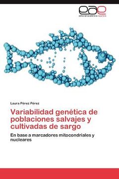 portada variabilidad gen tica de poblaciones salvajes y cultivadas de sargo (en Inglés)