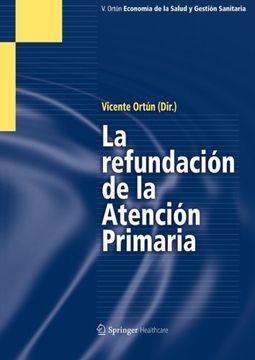 portada La Refundación De La Atención Primaria (spanish Edition)