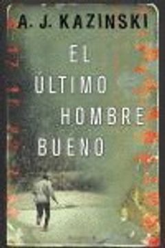 portada El último hombre bueno (in Spanish)