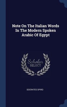 portada Note On The Italian Words In The Modern Spoken Arabic Of Egypt (en Inglés)