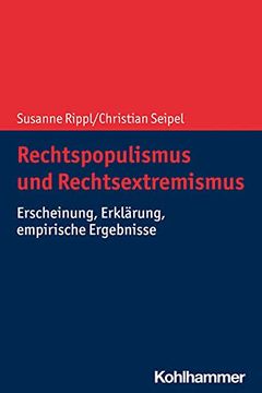 portada Rechtspopulismus Und Rechtsextremismus: Erscheinung, Erklarung, Empirische Ergebnisse (in German)