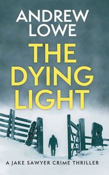 portada The Dying Light: A chilling British detective crime thriller