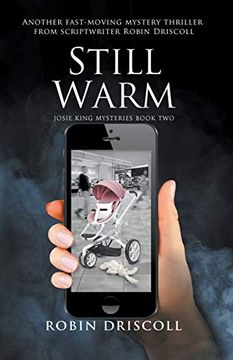 portada Still Warm (Josie King Mysteries) (in English)