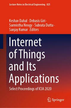 portada Internet of Things and Its Applications: Select Proceedings of Icia 2020 (en Inglés)