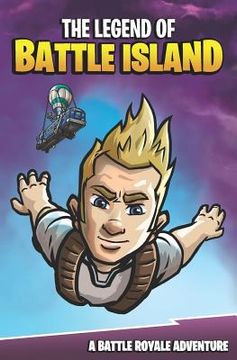 portada The Legend of Battle Island: A Battle Royale Adventure