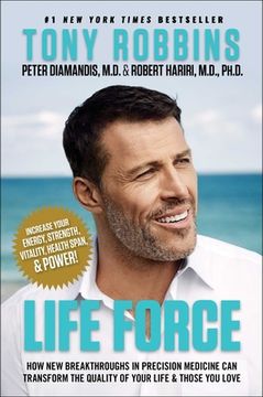 portada Life Force: How new Breakthroughs in Precision Medicine can Transform the Quality of Your Life and Those you Love (en Inglés)