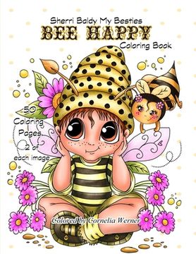 portada Sherri Baldy My Besties Bee Happy Coloring Book (en Inglés)