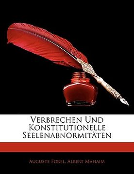 portada Verbrechen Und Konstitutionelle Seelenabnormitaten (en Alemán)