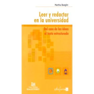 portada LEER Y REDACTAR EN LA UNIVERSIDAD. DEL CAOS DE LAS IDEAS AL TEXTO ESTRUCTURADO