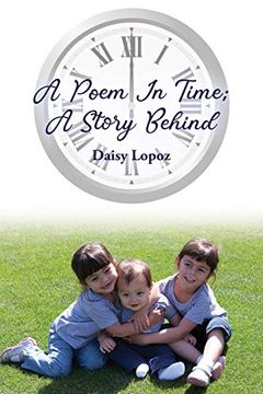portada A Poem in Time: A Story Behind (en Inglés)