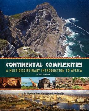 portada continental complexities: a multidisciplinary introduction to africa (revised edition) (en Inglés)