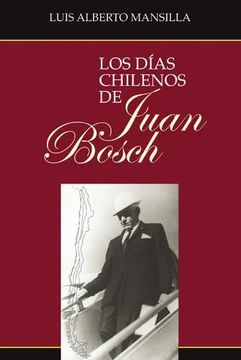 portada Los Días Chilenos de Juan Bosch