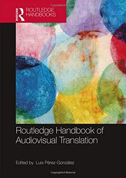 portada The Routledge Handbook of Audiovisual Translation (in English)