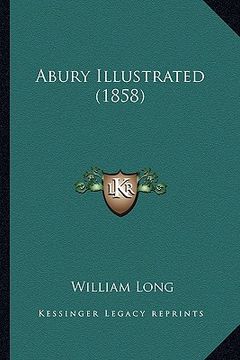 portada abury illustrated (1858) (en Inglés)