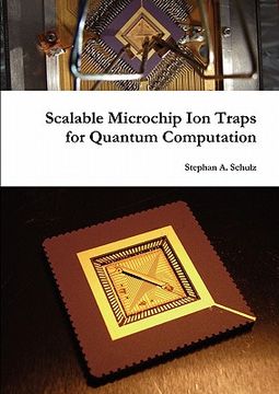 portada scalable microchip ion traps for quantum computation (in English)