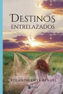 portada Destinos Entrelazados (in Spanish)