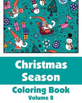 portada Christmas Season Coloring Book (Volume 8) (en Inglés)