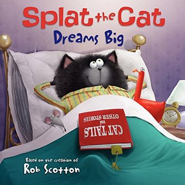 portada Splat the Cat Dreams Big (in English)