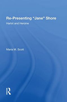 portada Re-Presenting 'jane' Shore: Harlot and Heroine (in English)