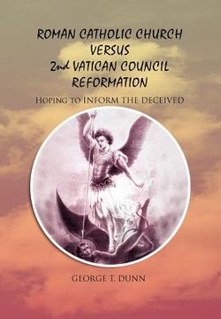 portada roman catholic church versus 2nd vatican council reformation