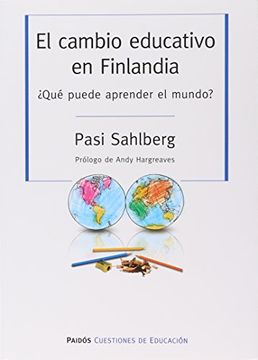 portada El Cambio Educativo en Finlanda: Que Puede Aprender el Mundo? (in Spanish)