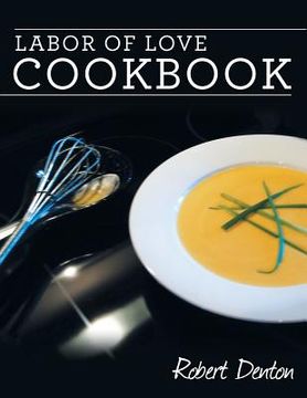 portada Labor of Love Cookbook