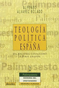 portada Teología Política Desde España. Del Nacional-Catolicismo y Otros Ensayos (in Spanish)