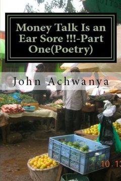portada Money Talk is an Ear Sore!!-Part one (Poetry): Volume 1