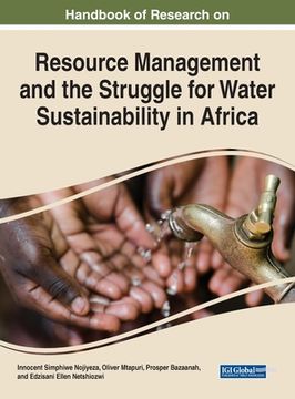 portada Handbook of Research on Resource Management and the Struggle for Water Sustainability in Africa (in English)