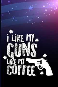 portada I Like Guns Like my Coffee (en Inglés)