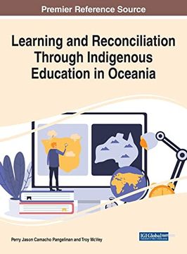 portada Learning and Reconciliation Through Indigenous Education in Oceania (Advances in Higher Education and Professional Development) (in English)