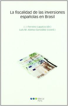 portada La Fiscalidad de Las Inversiones Espanolas En Brasil (Spanish Edition)