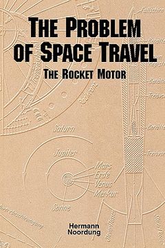 portada the problem of space travel: the rocket motor (nasa history series no. sp-4026) (in English)