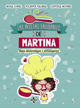 portada Las Recetas Saludables de Martina: Para Opositor@S y Estudiantes