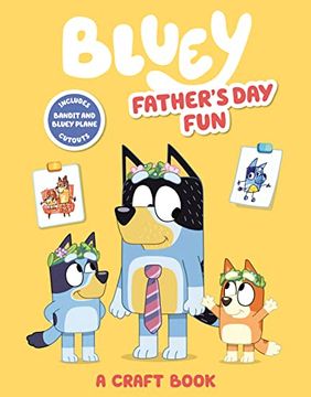 portada Bluey: Father's day Fun: A Craft Book (en Inglés)