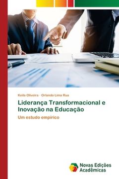 portada Liderança Transformacional e Inovação na Educação: Um Estudo Empírico (in Portuguese)