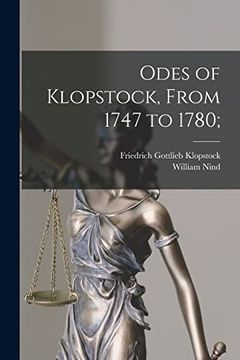 portada Odes of Klopstock, From 1747 to 1780; (en Inglés)