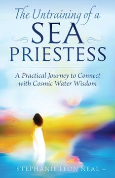 portada Untraining of a Sea Priestess: A Practical Journey to Connect with Cosmic Water Wisdom (in English)