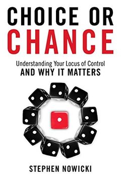 portada Choice or Chance: Understanding Your Locus of Control and why it Matters (en Inglés)