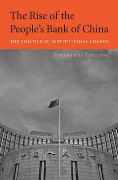 portada the rise of the people's bank of china: the politics of institutional change (en Inglés)