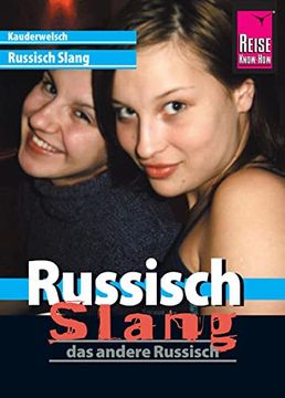 portada Reise Know-How Kauderwelsch Russisch Slang - das Andere Russisch: Kauderwelsch-Sprachführer Band 213 (in German)