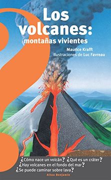 portada Los Volcanes, Montañas Vivientes / Volcanoes: Living Mountains (in Spanish)
