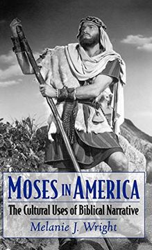 portada Moses in America: The Cultural Uses of Biblical Narrative (Aar Cultural Criticism Series) (en Inglés)