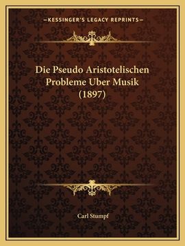portada Die Pseudo Aristotelischen Probleme Uber Musik (1897) (en Alemán)