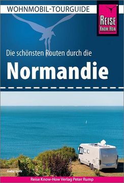 portada Reise Know-How Wohnmobil-Tourguide Normandie (en Alemán)