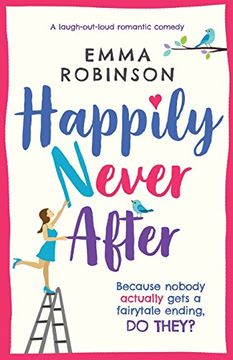 portada Happily Never After: A Laugh out Loud Romantic Comedy (en Inglés)