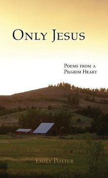 portada Only Jesus: Poems from a Pilgrim Heart