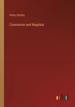 portada Coomassie and Magdala (en Inglés)